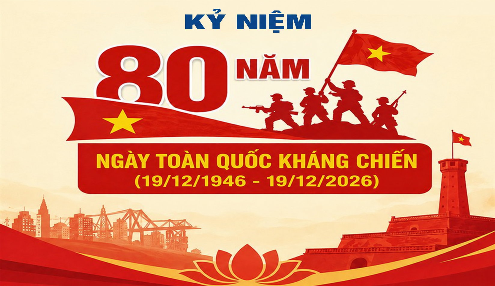 TOÀN QUỐC KHÁNG CHIẾN - BẢN LĨNH VÀ SỨC MẠNH DÂN TỘC VIỆT NAM!